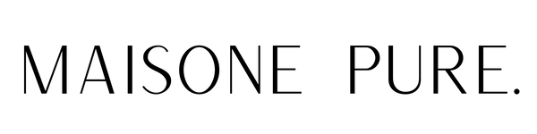 Maisone Pure